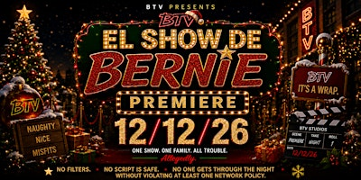 El Show De Bernie | The Cranford Theater