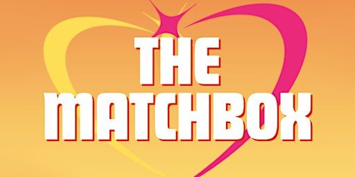 The Matchbox: A Live Dating Show | Third Wheel Comedy, Santa Monica Boulevard, Los Angeles, CA, USA