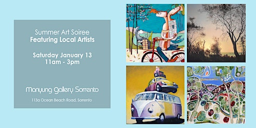 Summer Art Soiree | Featuring Local Mornington Peninsula Artists | Manyung Gallery Sorrento