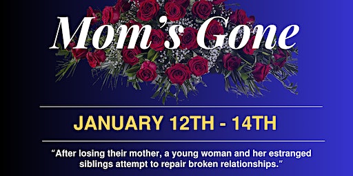 "Mom's Gone" Stage Play | Paul Robeson Theatre