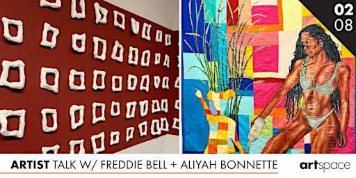 Freddie Bell and Aliyah Bonnette Artist Talk | Artspace
