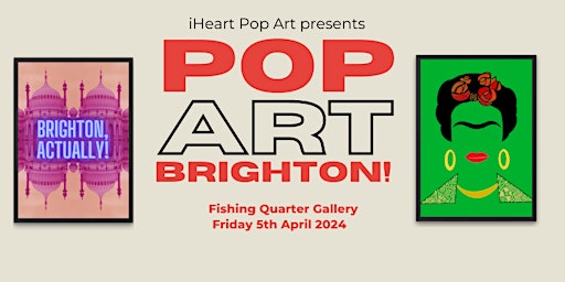 Pop Art Brighton private view | Brighton Fishing Museum