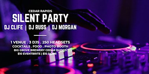 Cedar Rapids Silent Party | Big Grove Brewery & Taproom