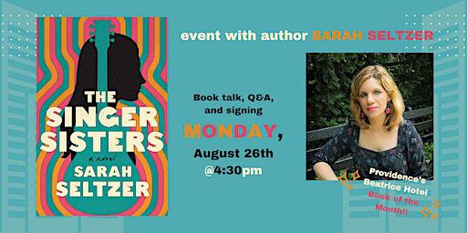 Sarah Seltzer on "The Singer Sisters"! | Symposium Books