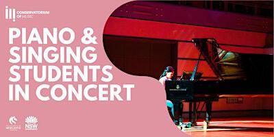 Piano & Singing Students in Concert | The Conservatorium of Music