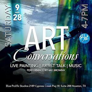 Art Conversations | Blue Prolific Studios