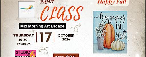 Mid Morning Art Escape Happy Fall @ The SOS | Studio on 6th