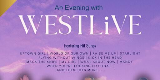 An Evening with Westlive | Top Of The Town