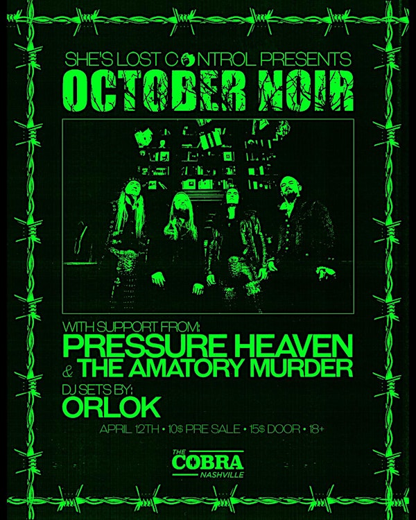 Venue: October Noir | Pressure Heaven | The Amatory Murder | DJ Orlok | Cobra Nashville