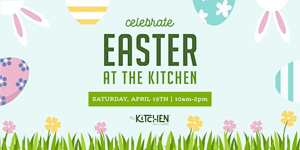 Easter at The Kitchen | The Kitchen Grill & Games