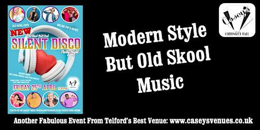 2025 Friday 25th April- Old Skool Silent Disco NEW | Caseys Cordingley Hall