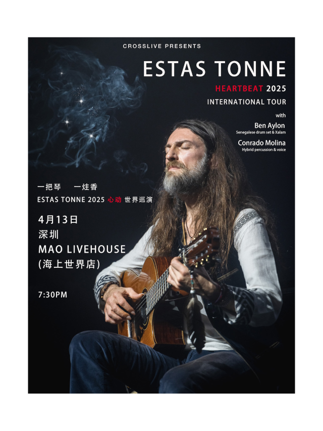 Estas Tonne 2025 吉他演奏會 深圳站｜演唱會 | MAO Livehouse深圳(海上世界)