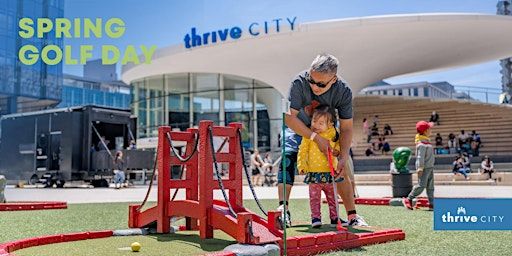 Spring Golf Day | Thrive City
