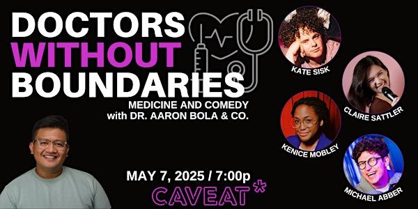 Doctors Without Boundaries | Caveat Doctors Without Boundaries | Caveat