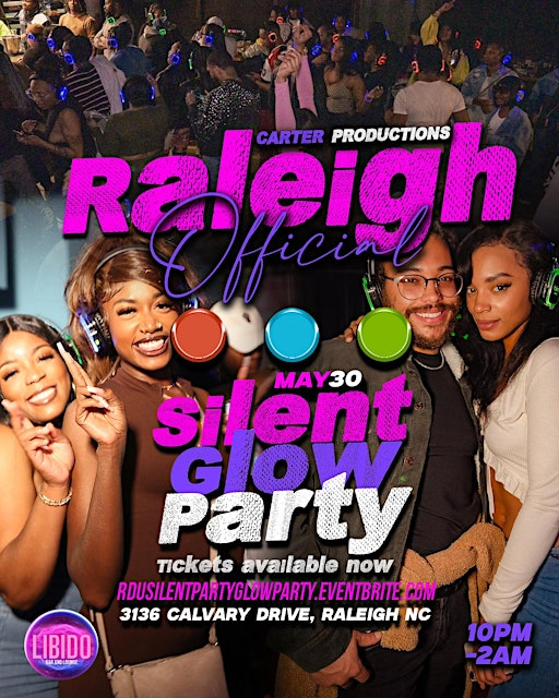 RALEIGH OFFICIAL SILENT GLOW PARTY | 3136 Calvary Dr