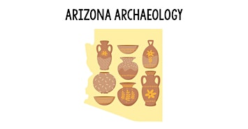 Arizona Archaeology Class | 1816 W Baseline Rd