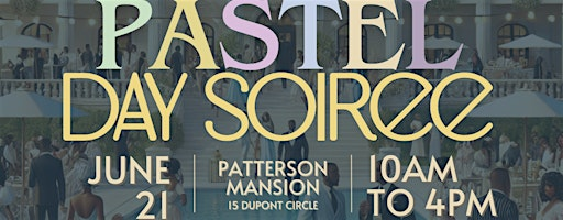 All-Pastel Day Soiree | Patterson Mansion