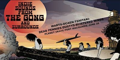 Vi-Nil Records INDIE SOUNDS FROM THE GONG Album launch. | Planet Skate Port Macquarie