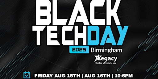 Black Tech Day 2025 | B6 4UU