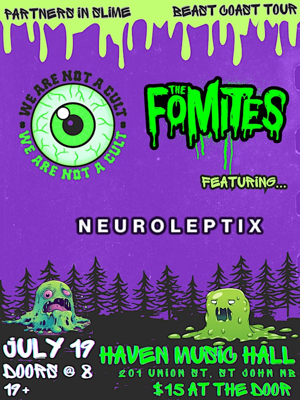 We Are Not A Cult & The Fomites w/ Neuroleptix | Haven Music Hall