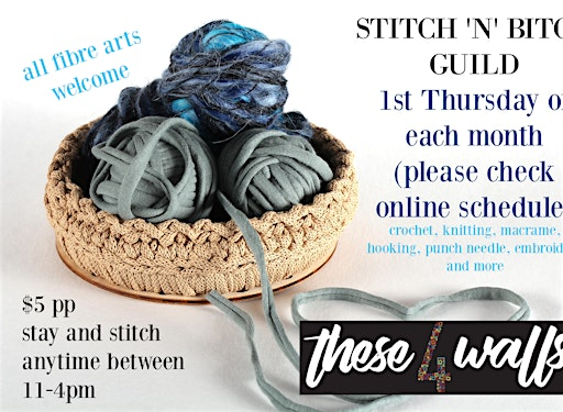 Stitch 'N' Bitch Guild | these 4 walls