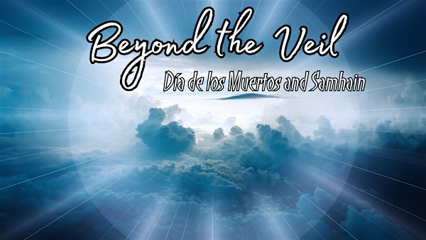 Beyond the Veil: A Samhain & Día de los Muertos Ceremony | The Yurt