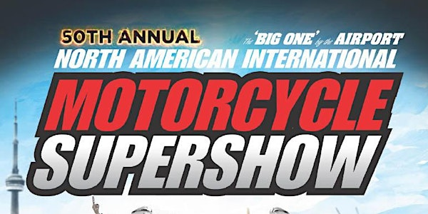 North American International Motorcycle Supershow | 6900 Airport Rd