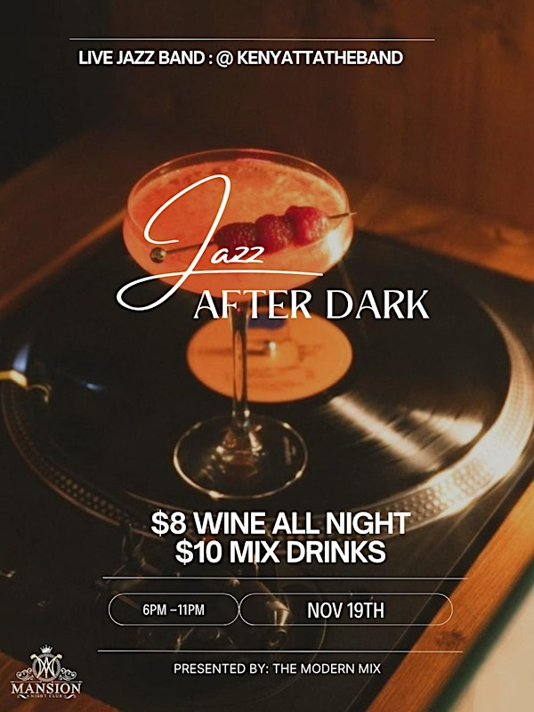 Jazz After Dark | The Mansion Night Club & Restaurant