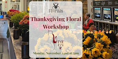 Thanksgiving Floral Workshop at Uva Wine Bar (Plymouth) | Uva Wine Bar