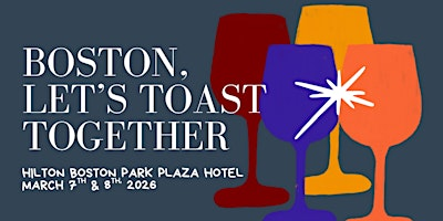 Boston Wine Expo 2026 | Hilton Boston Park Plaza