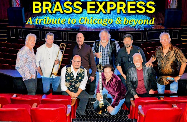 Brass Express: A Tribute To Chicago & Beyond | The Redmoor