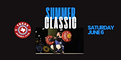 2026 Texas Barbell Summer Classic | Crossfit Austin