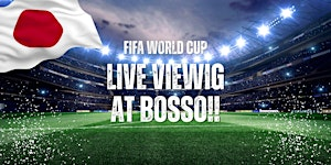 FIFA WORLD CUP LIVE  VIEWING AT BOSSO | Bosso Ramen Tavern