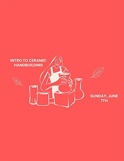 Intro to Ceramic Handbuilding - June 7, 2026 | Rose Hill Farm