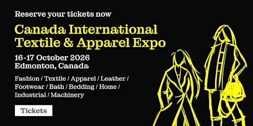 2026 Canada International Textile & Apparel Expo( 16-17 October) Edmonton | Evario Events Centre