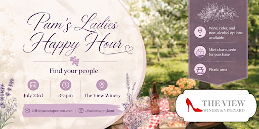 Pam's Ladies Happy Hour ~ July 2026 | The View Winery & Vineyard