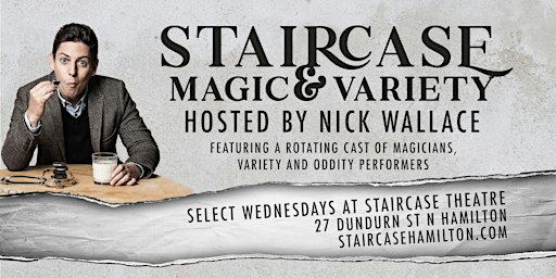 Staircase Magic & Variety: Hosted by Nick Wallace | The Staircase