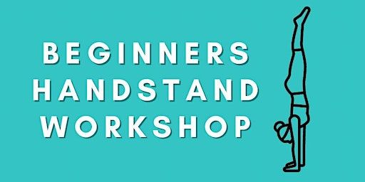 Beginners Handstand Workshop | 42D Stenhouse Dr, Cameron Park NSW 2285, Australia