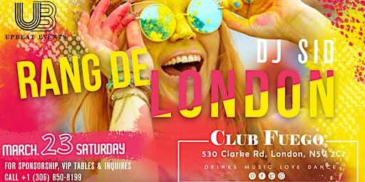 Rang De LONDON - BOLLYWOOD NIGHT - LONDON - BY UPBEATS EVENTS | CLUB FUEGO - LONDON