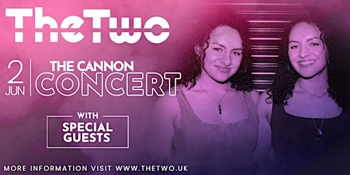 The Two: The Cannon Concert | The Cannon