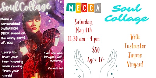 Soul Collage Workshop at MECCA | 555 High St