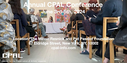 Center for the Preservation of Artists' Legacies - Annual CPAL Conference | The Milton Resnick and Pat Passlof Foundation