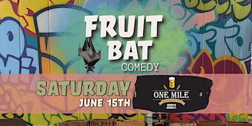 Fruit Bat Comedy at One Mile Brewery | One Mile Brewery (NT)