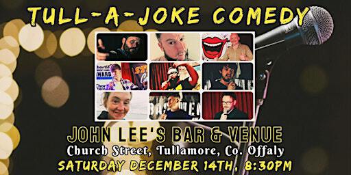 Tull A Joke Comedy | John Lee's Bar & Venue