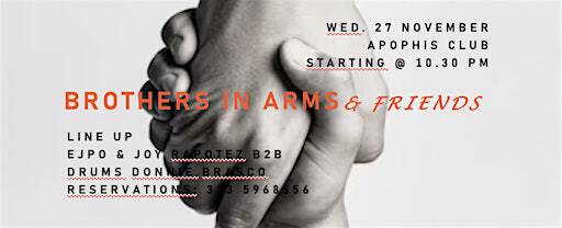Brothers In Arms & Friends | Apophis Club