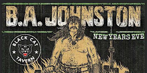 NYE w/ BA Johnston, Uproductive & The No Goes Live at Black Cat Tavern! | Black Cat Tavern