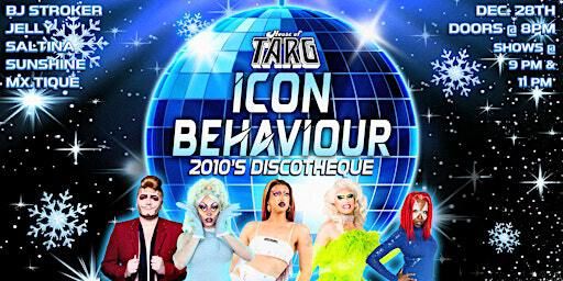ICON BEHAVIOUR: 2010s Discotheque at House of TARG! | House of TARG