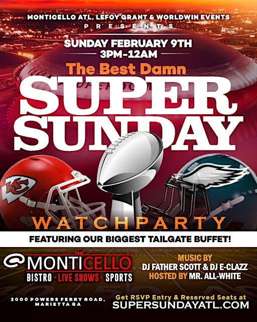 The Best Damn SUPER SUNDAY Day & Watchparty + Our Biggest TAILGATE BUFFET! | The Monticello