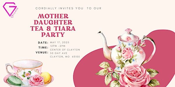 Mommy & Me     Tea & Tiara Party! | Center of Clayton
