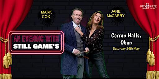An Evening With Still Game's Mark Cox and Jane McCarry | The Corran Halls